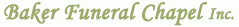 Baker Funeral Chapel Inc.