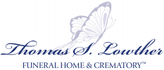 Thomas S. Lowther Funeral Home & Crematory
