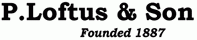 P. Loftus & Son