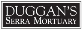 Duggan's Serra Mortuary