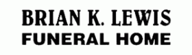 Brian K. Lewis Funeral Home