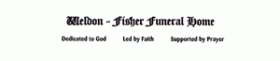 Weldon-Fisher Funeral Home