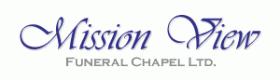 Mission View Funeral Chapel, Ltd.