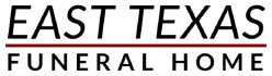 East Texas Funeral Home