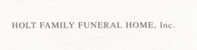 Holt Family Funeral Home