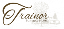 Trainor Funeral Home, Inc. - Boonville