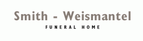 Smith-Weismantel Funeral Home