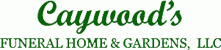 Caywood's Funeral Home & Gardens, LLC