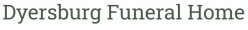 Dyersburg Funeral Home - Main Office