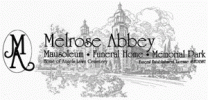 Melrose Abbey Memorial Park & Mortuary