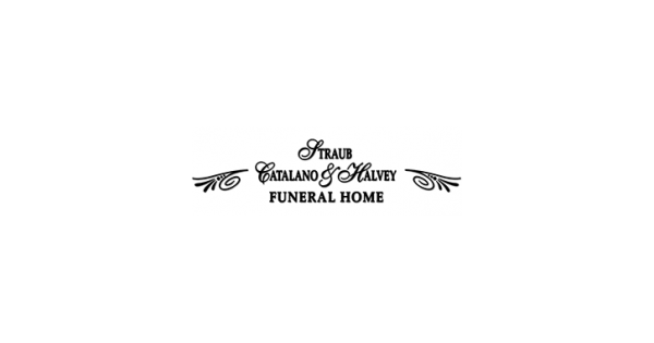 Straub, Catalano & Halvey Funeral Home Obituaries & Services In