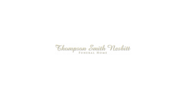 Thompson Smith Nesbitt Funeral Home And Cremation Services Obituaries