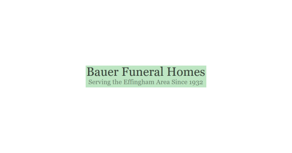 Bauer Funeral Home - Effingham & Teutopolis Obituaries & Services In