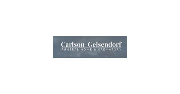 Carlson-Geisendorf Funeral Home & Crematory Obituaries & Services In